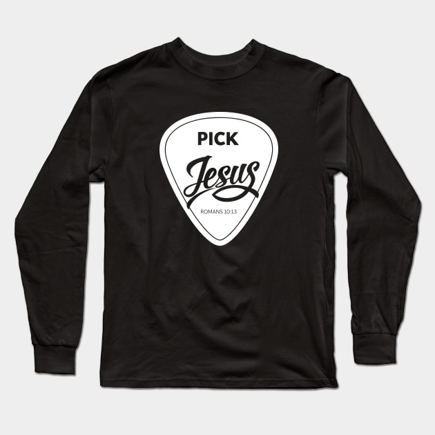 Pick Jesus Christian Long Sleeve T-Shirt by worshiptee